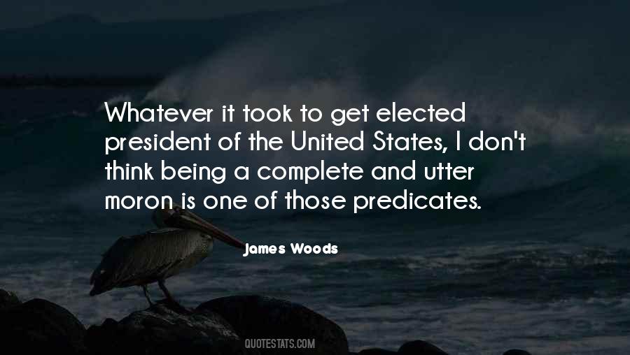 James Woods Quotes #969946