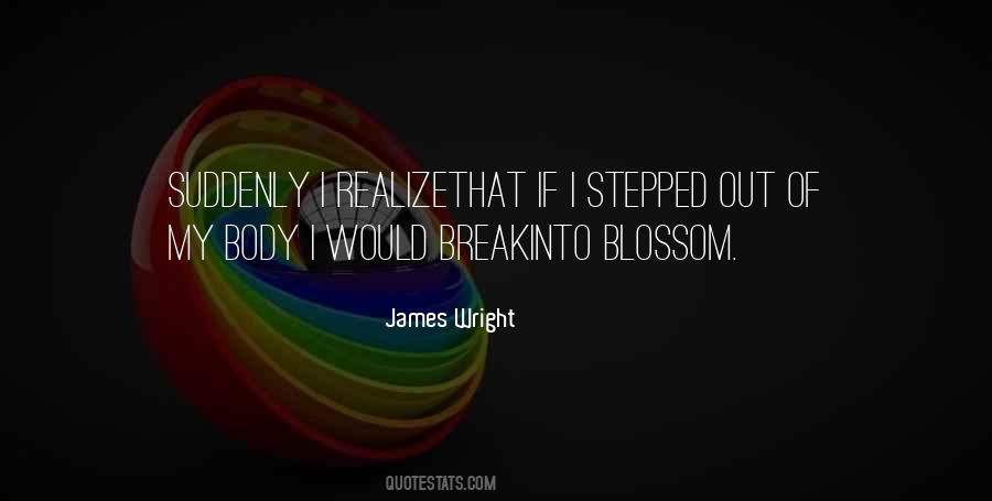 James Wright Quotes #407416