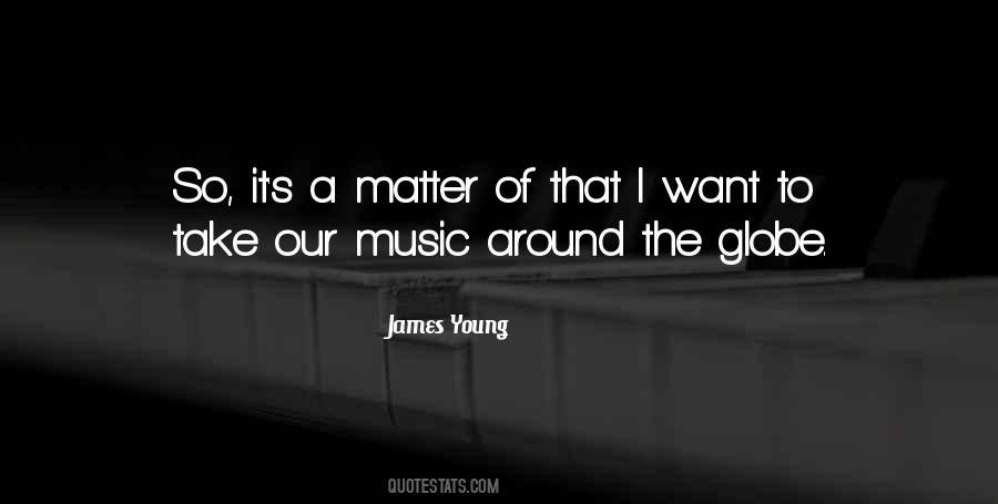 James Young Quotes #1846897