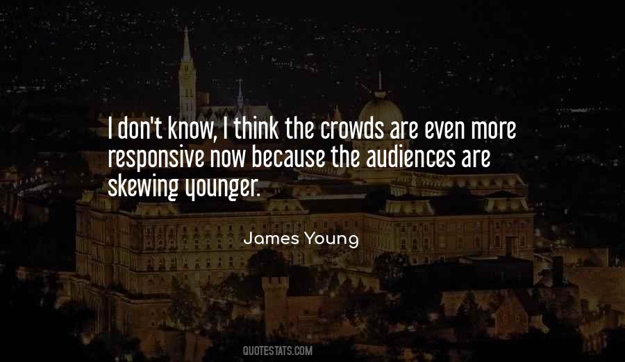 James Young Quotes #703481