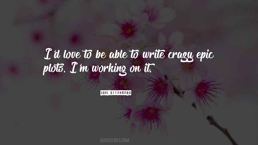 Jami Attenberg Quotes #108706