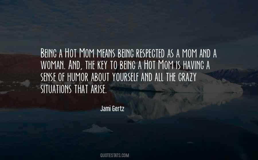 Jami Gertz Quotes #1425606