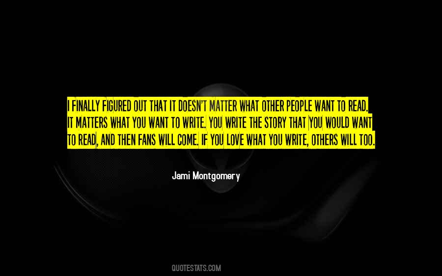 Jami Montgomery Quotes #1842573