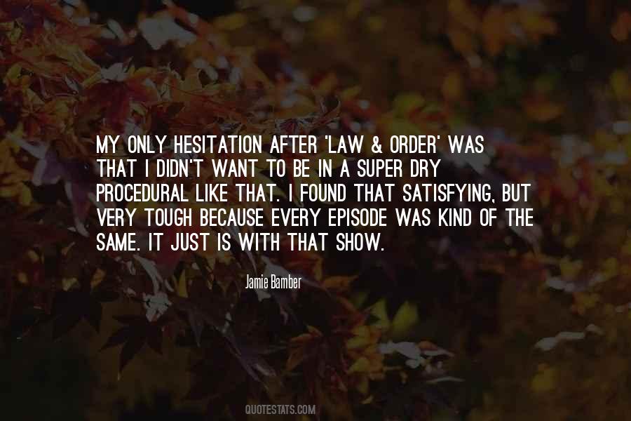 Jamie Bamber Quotes #1068122