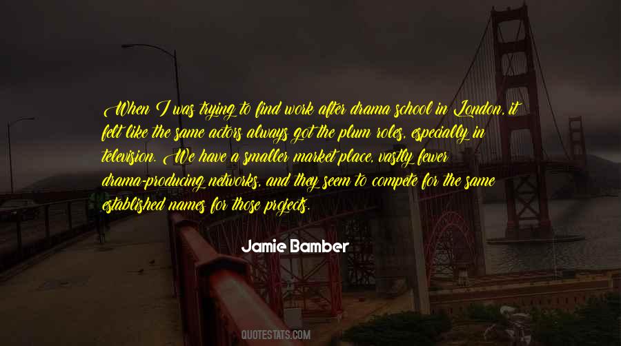 Jamie Bamber Quotes #1760555