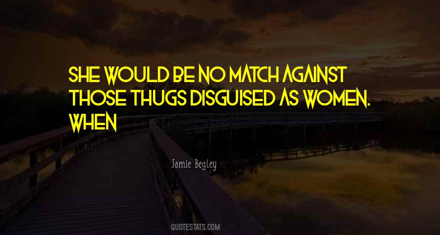 Jamie Begley Quotes #1454313