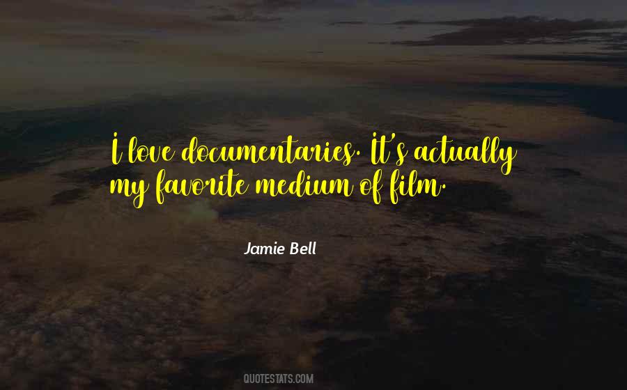 Jamie Bell Quotes #1634482