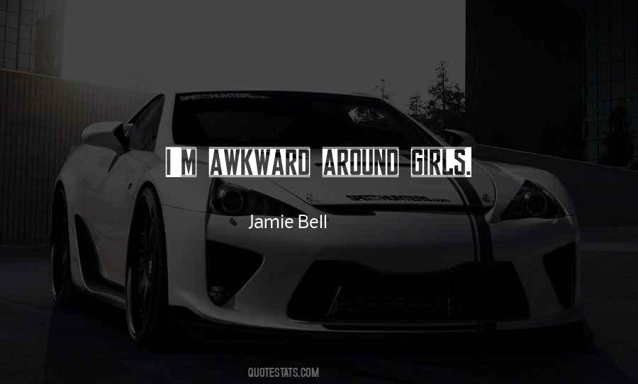 Jamie Bell Quotes #1755941