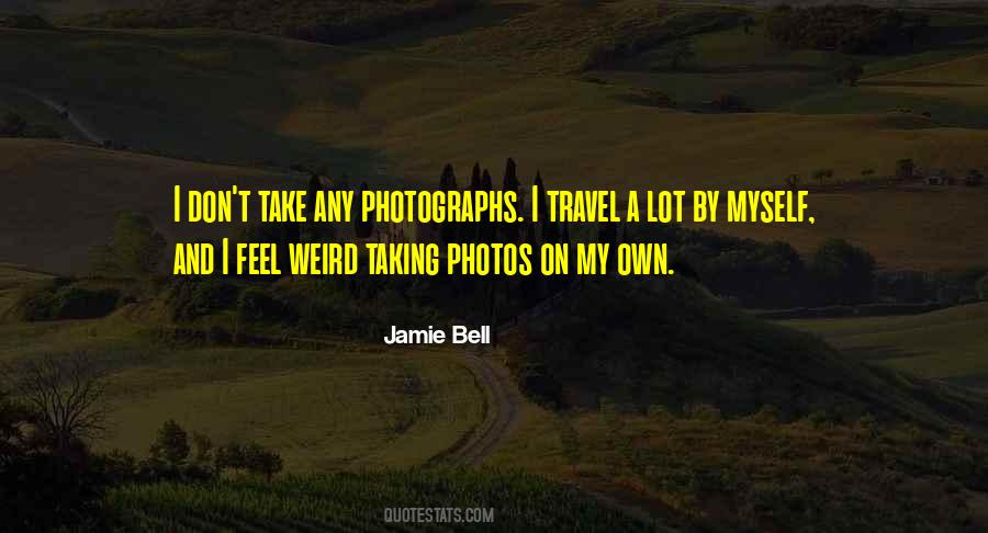 Jamie Bell Quotes #225050