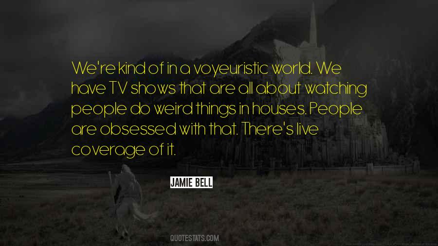 Jamie Bell Quotes #287540