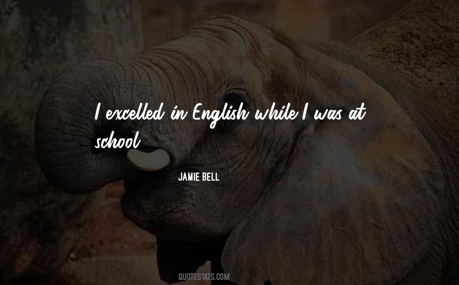 Jamie Bell Quotes #331437