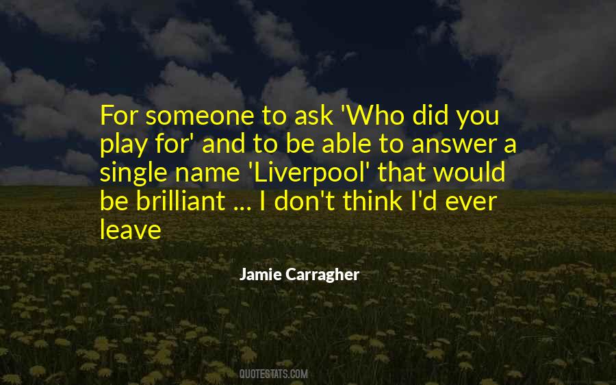 Jamie Carragher Quotes #764169