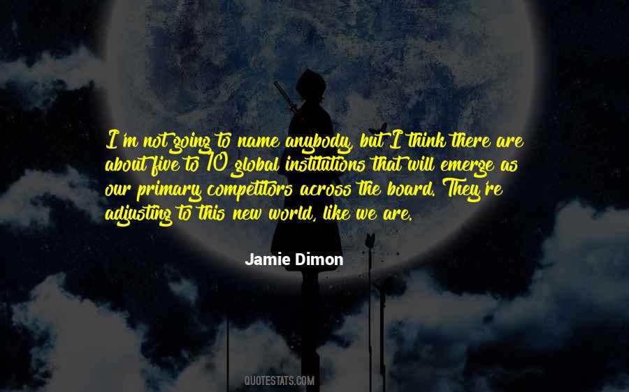 Jamie Dimon Quotes #553830