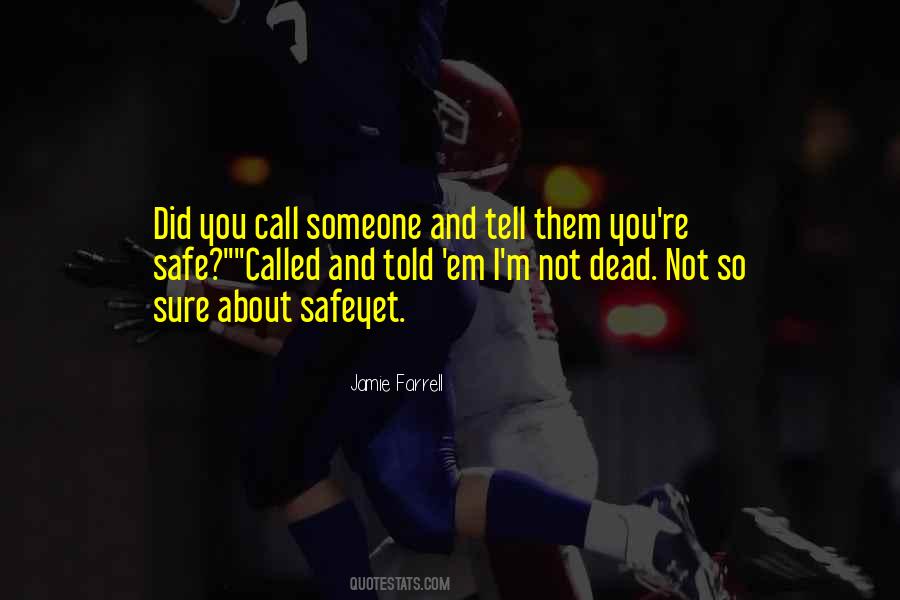 Jamie Farrell Quotes #1290521