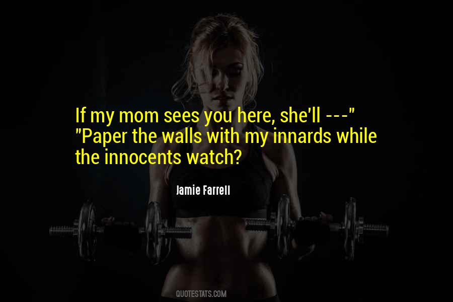 Jamie Farrell Quotes #38237