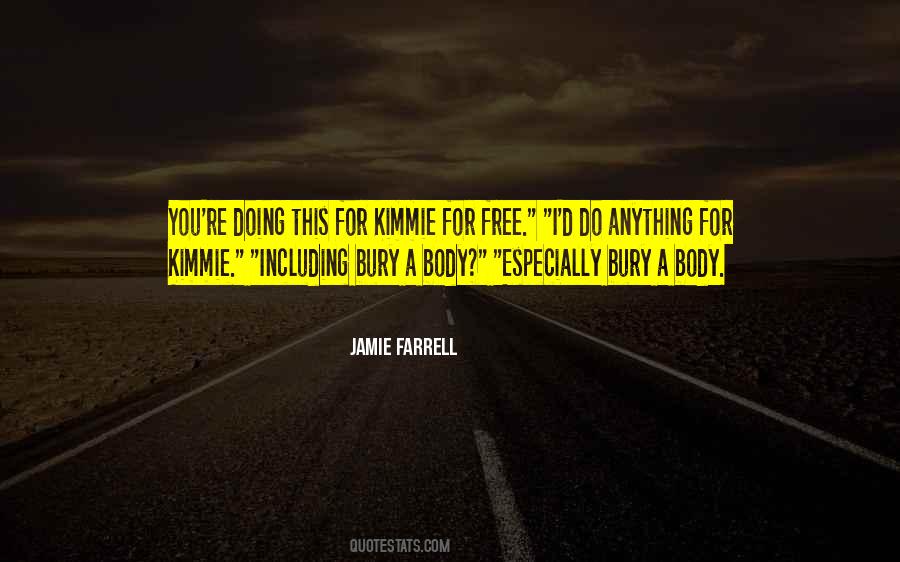 Jamie Farrell Quotes #700079