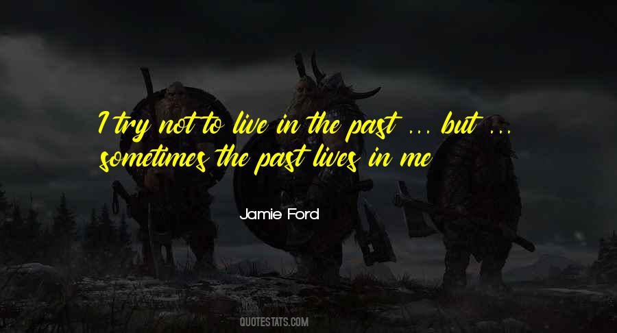 Jamie Ford Quotes #475568