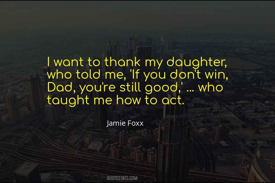 Jamie Foxx Quotes #109821