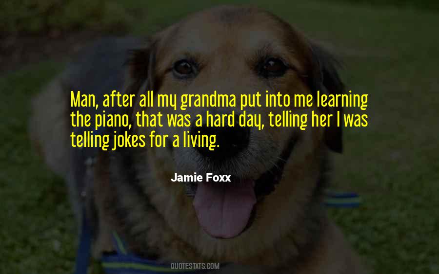 Jamie Foxx Quotes #1734471