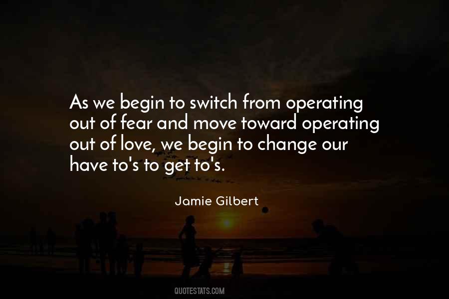 Jamie Gilbert Quotes #76805