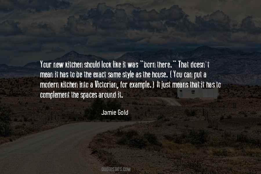 Jamie Gold Quotes #905835