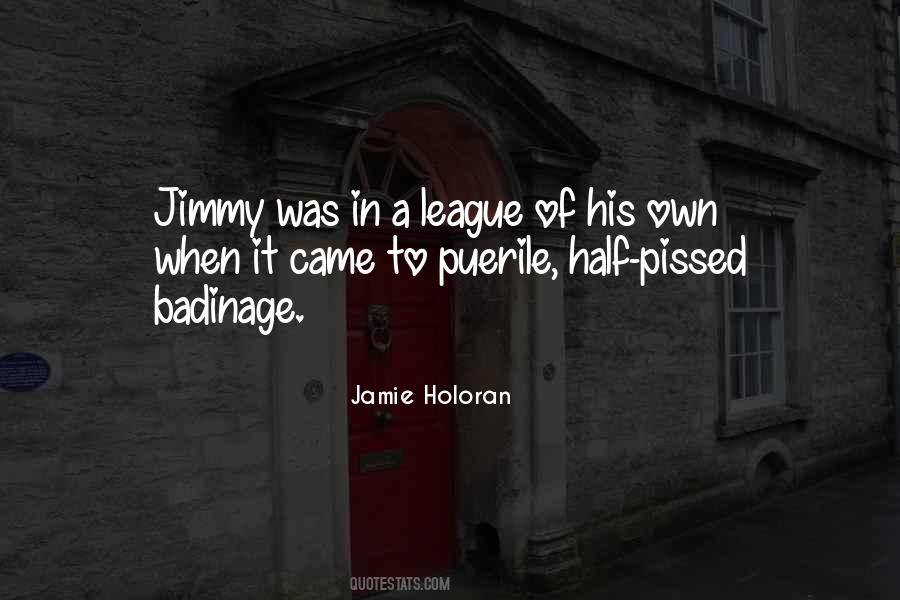 Jamie Holoran Quotes #447025