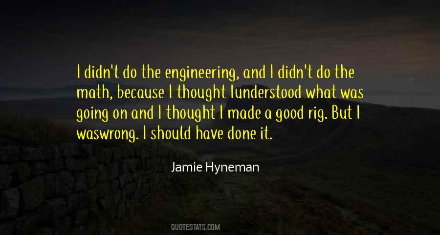 Jamie Hyneman Quotes #1199205