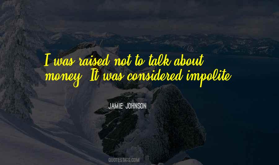 Jamie Johnson Quotes #1611394