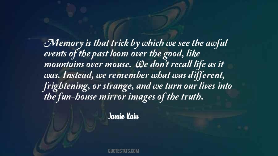 Jamie Kain Quotes #48502