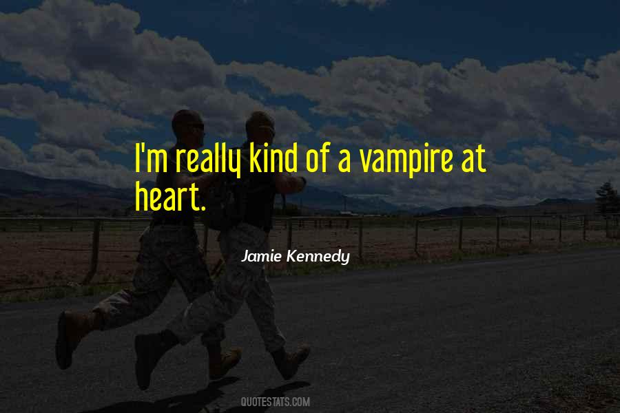 Jamie Kennedy Quotes #1706400