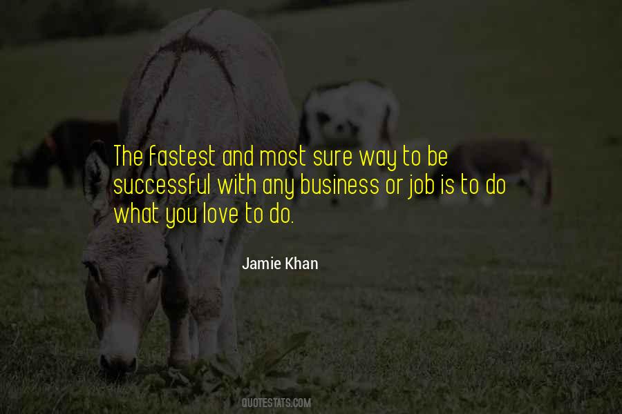 Jamie Khan Quotes #908617