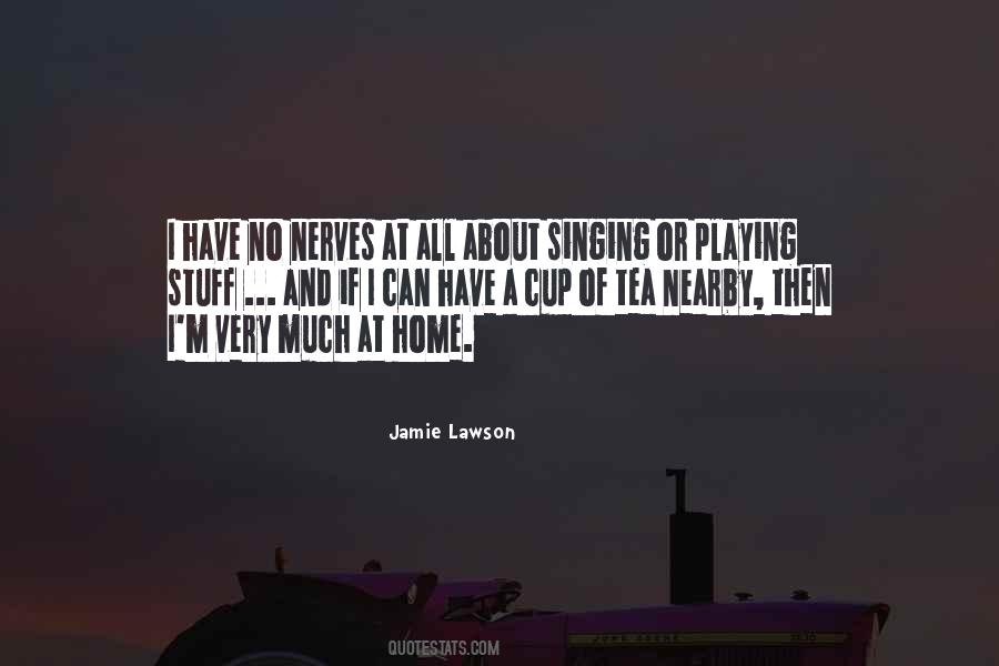 Jamie Lawson Quotes #1275603