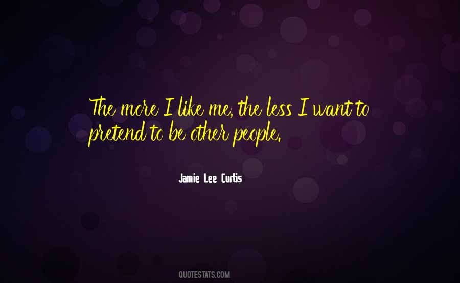 Jamie Lee Curtis Quotes #1665366