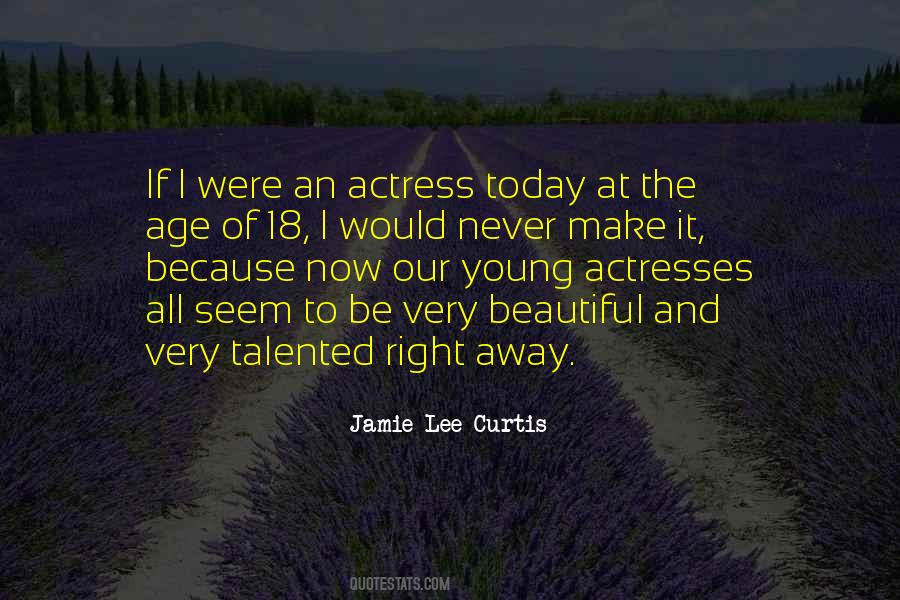 Jamie Lee Curtis Quotes #1783982