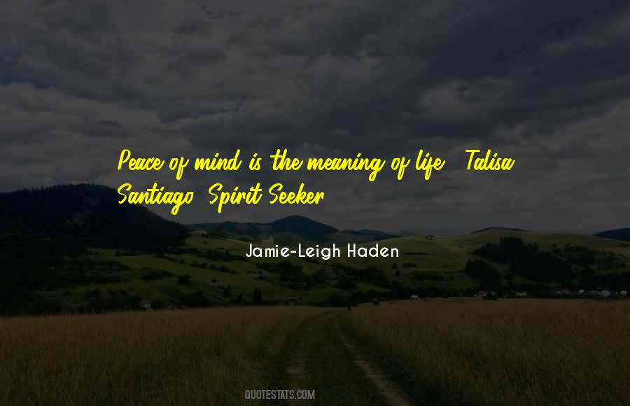 Jamie-Leigh Haden Quotes #1591806