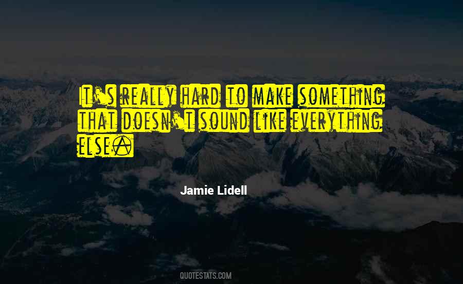 Jamie Lidell Quotes #1210980