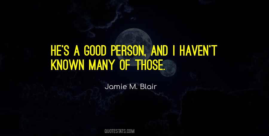 Jamie M. Blair Quotes #506159