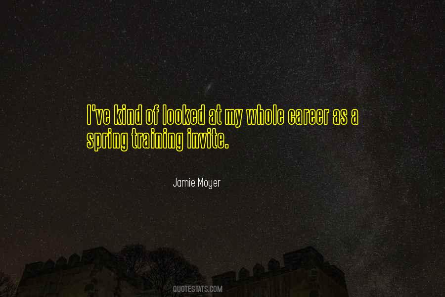Jamie Moyer Quotes #398872