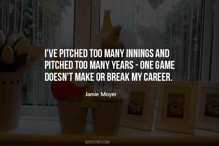 Jamie Moyer Quotes #444777