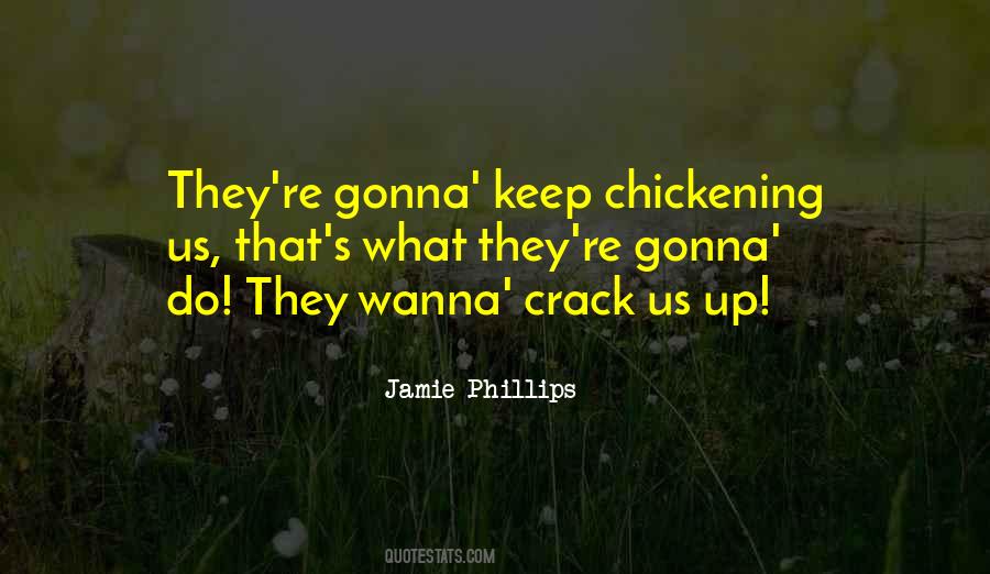 Jamie Phillips Quotes #1853582