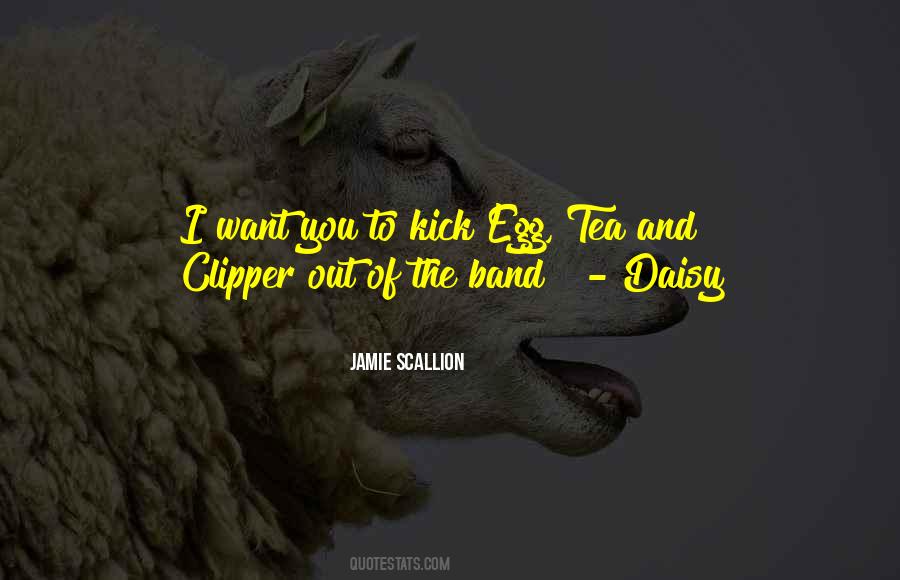 Jamie Scallion Quotes #821529