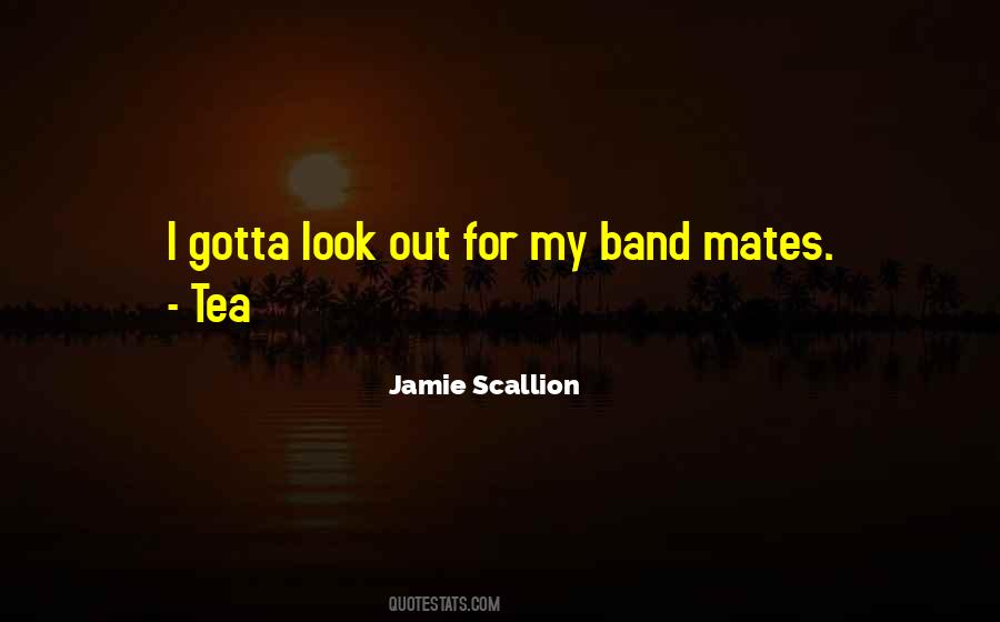 Jamie Scallion Quotes #830365