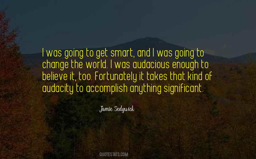 Jamie Sedgwick Quotes #105946