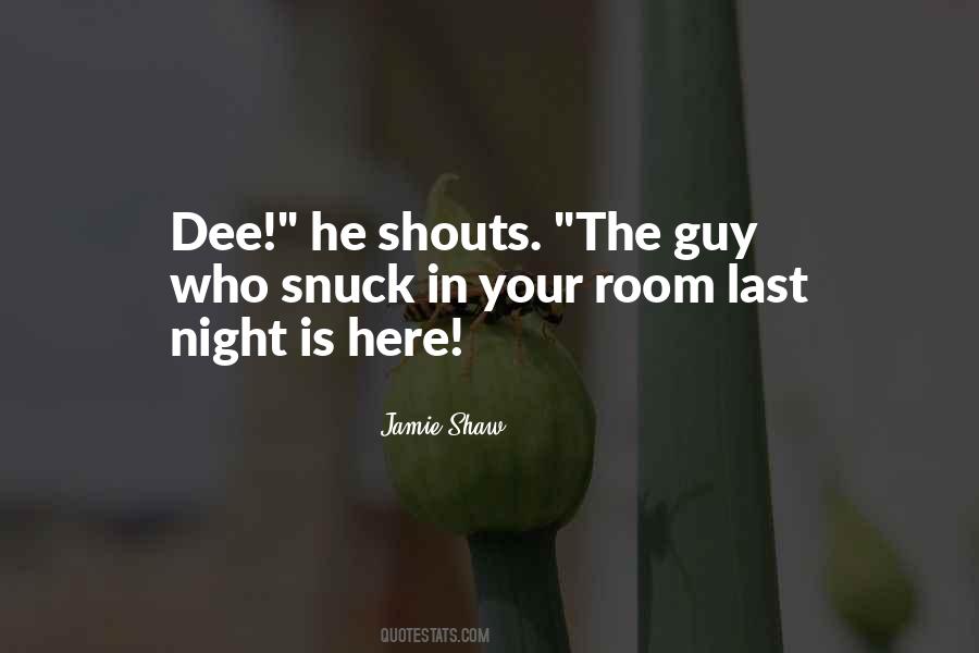 Jamie Shaw Quotes #1670134 Jamie Shaw Quotes #1670134