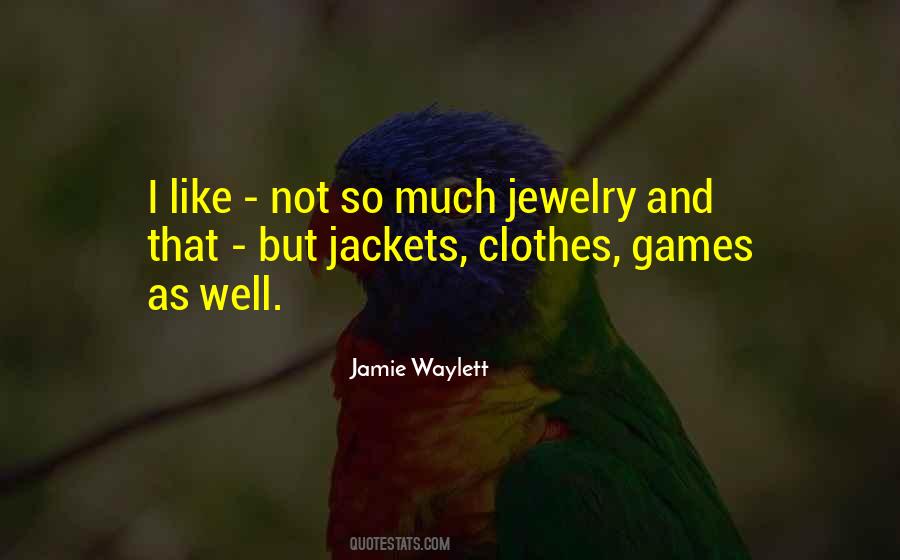 Jamie Waylett Quotes #272578