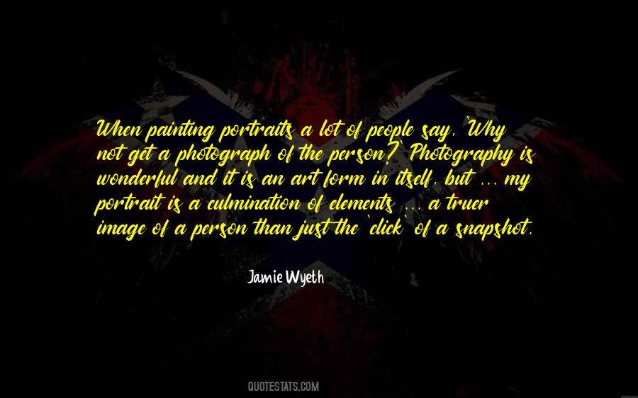 Jamie Wyeth Quotes #602652