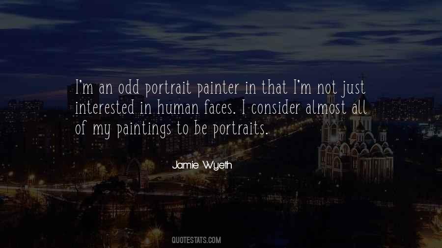 Jamie Wyeth Quotes #729093