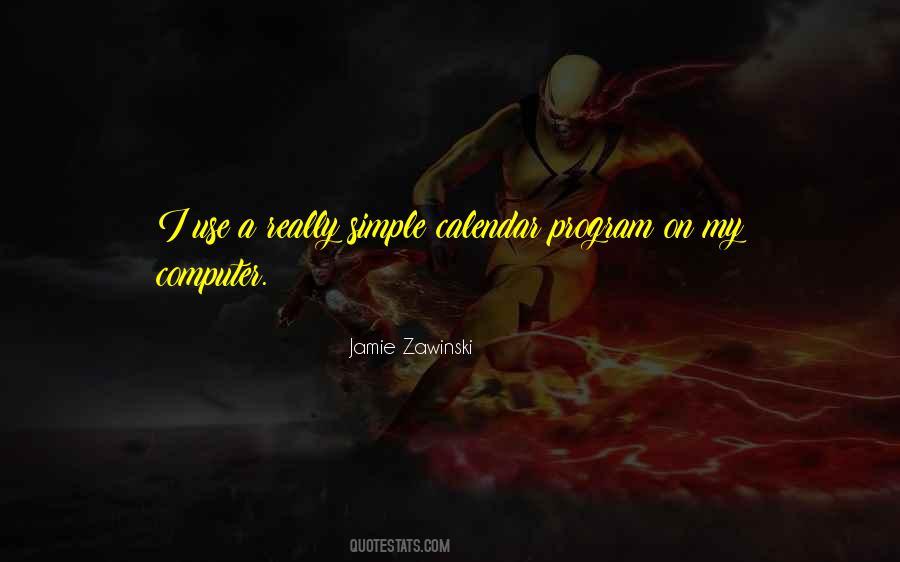 Jamie Zawinski Quotes #217963