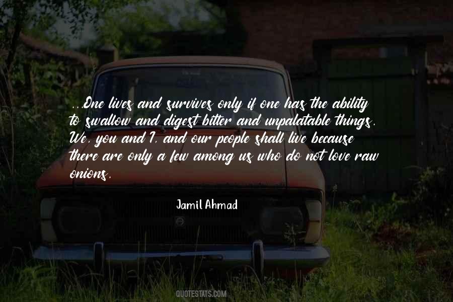 Jamil Ahmad Quotes #1658938