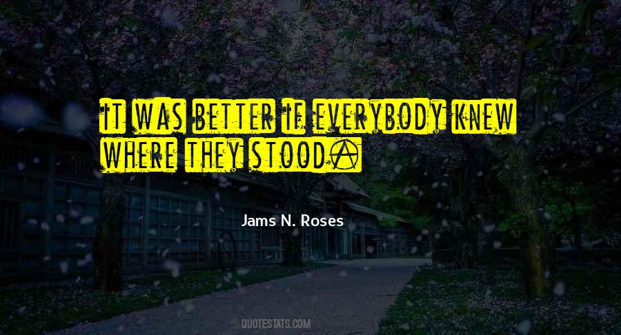 Jams N. Roses Quotes #1405602